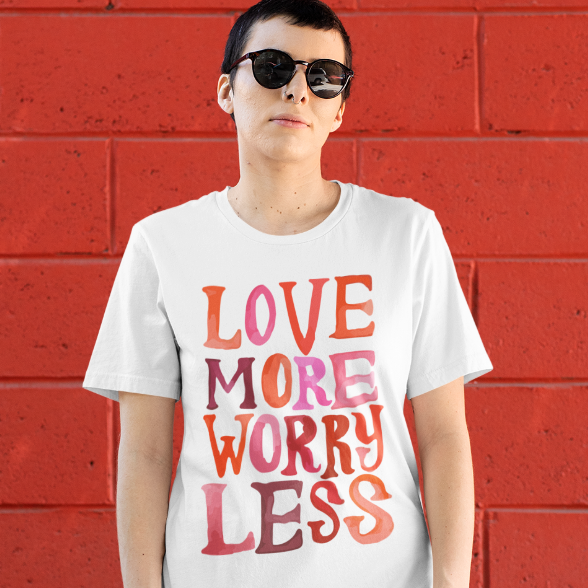 Love More Worry Less Tee | Evoke Apparel