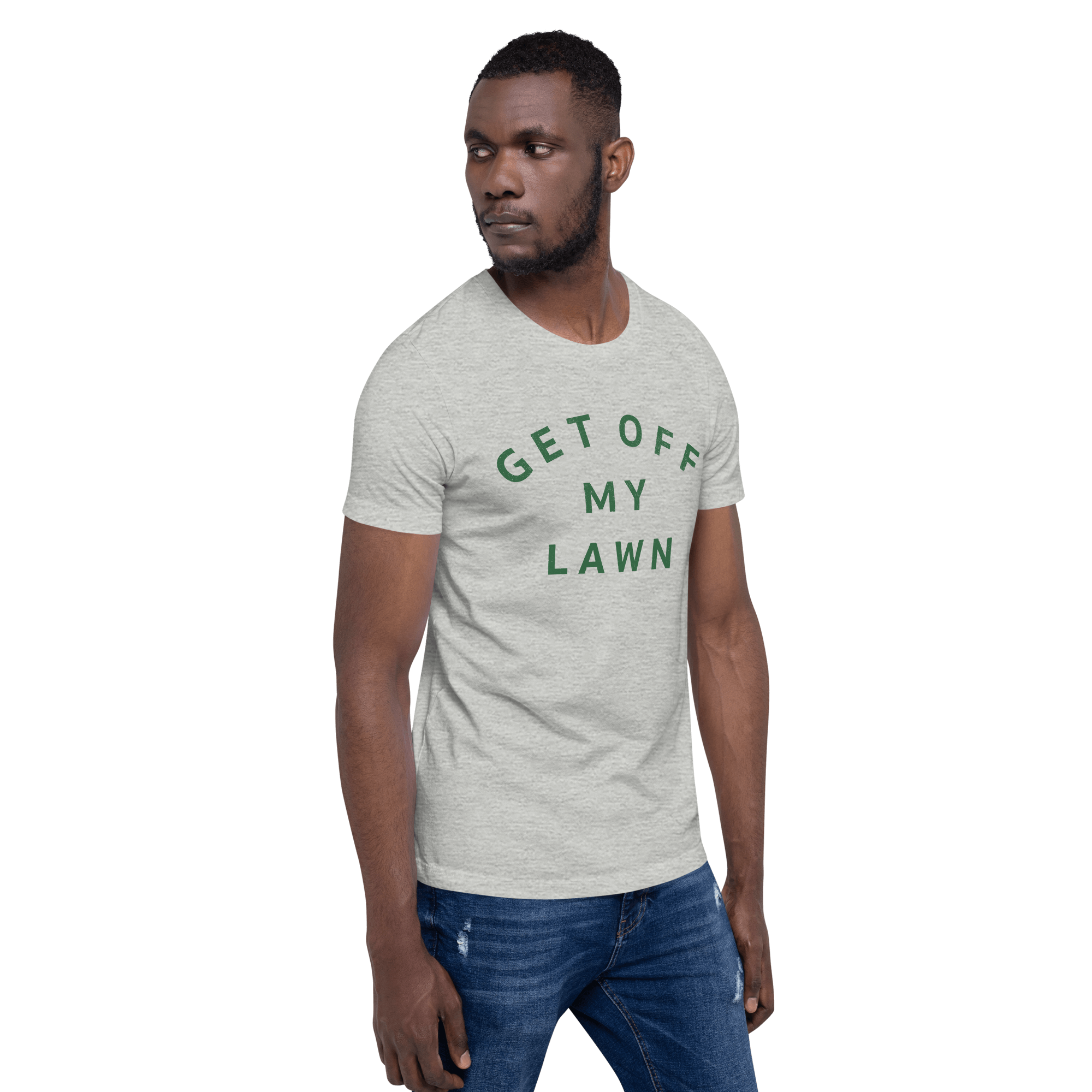 Get Off My Lawn Sarcastic Snarky Unisex Tee | Evoke Apparel