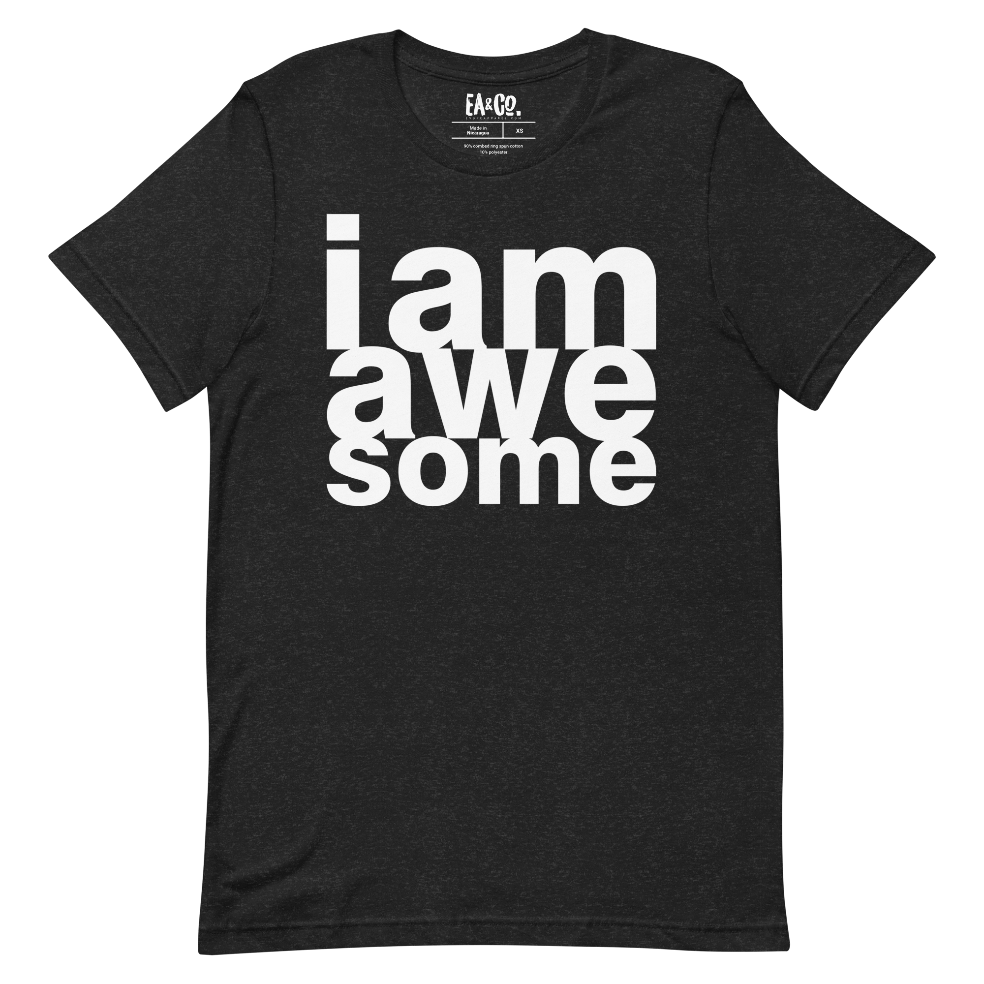 I Am Awesome Tee | Evoke Apparel