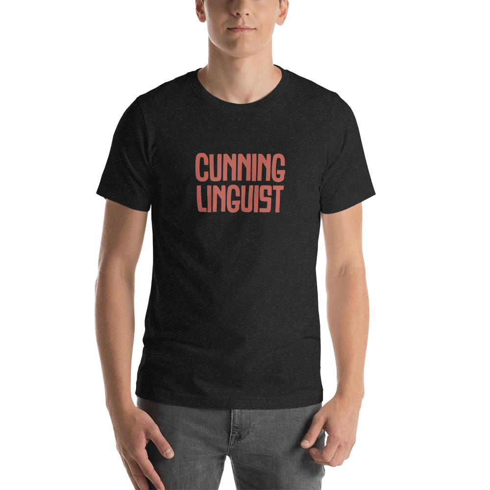 Cunning Linguist T-shirt