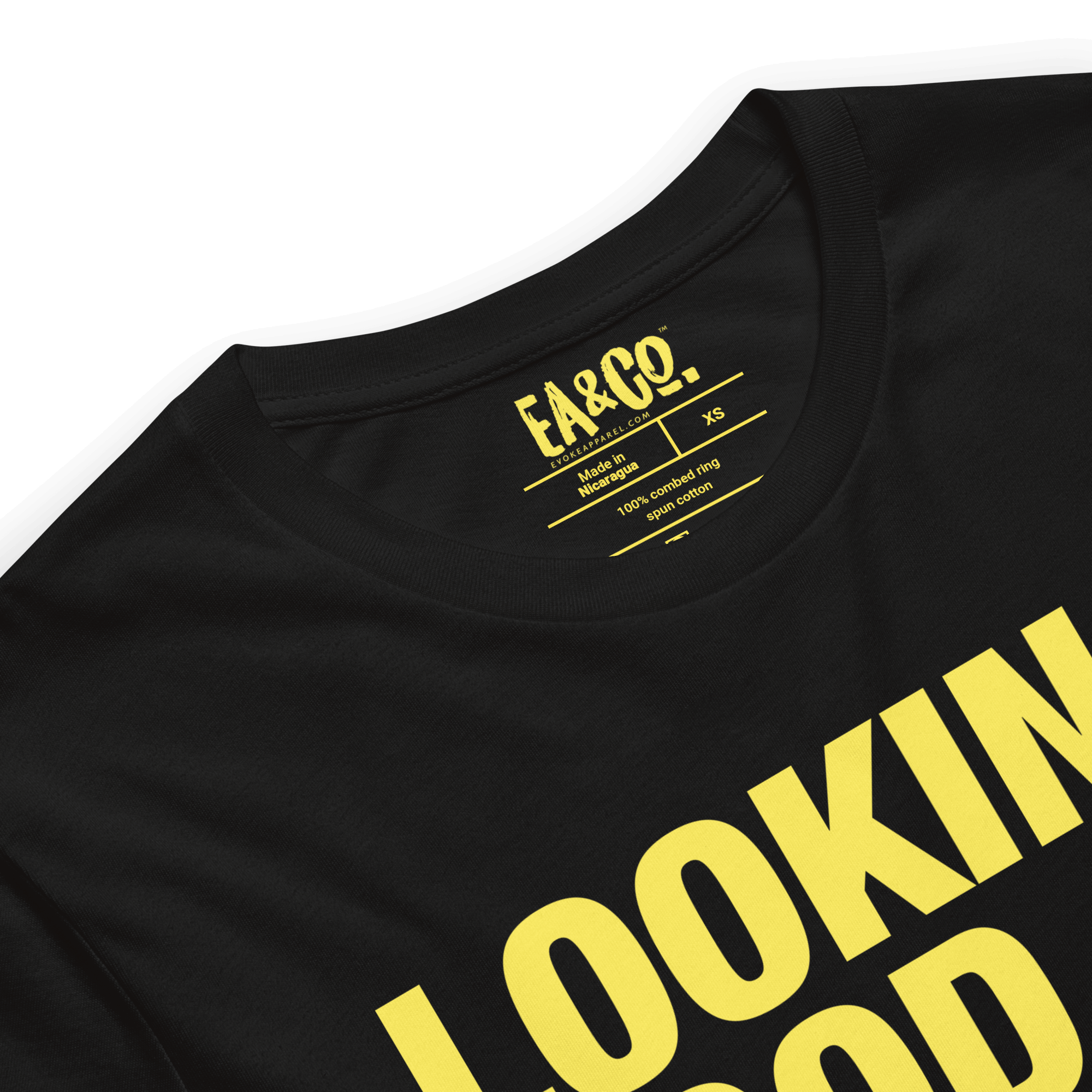 Looking Good T-shirt