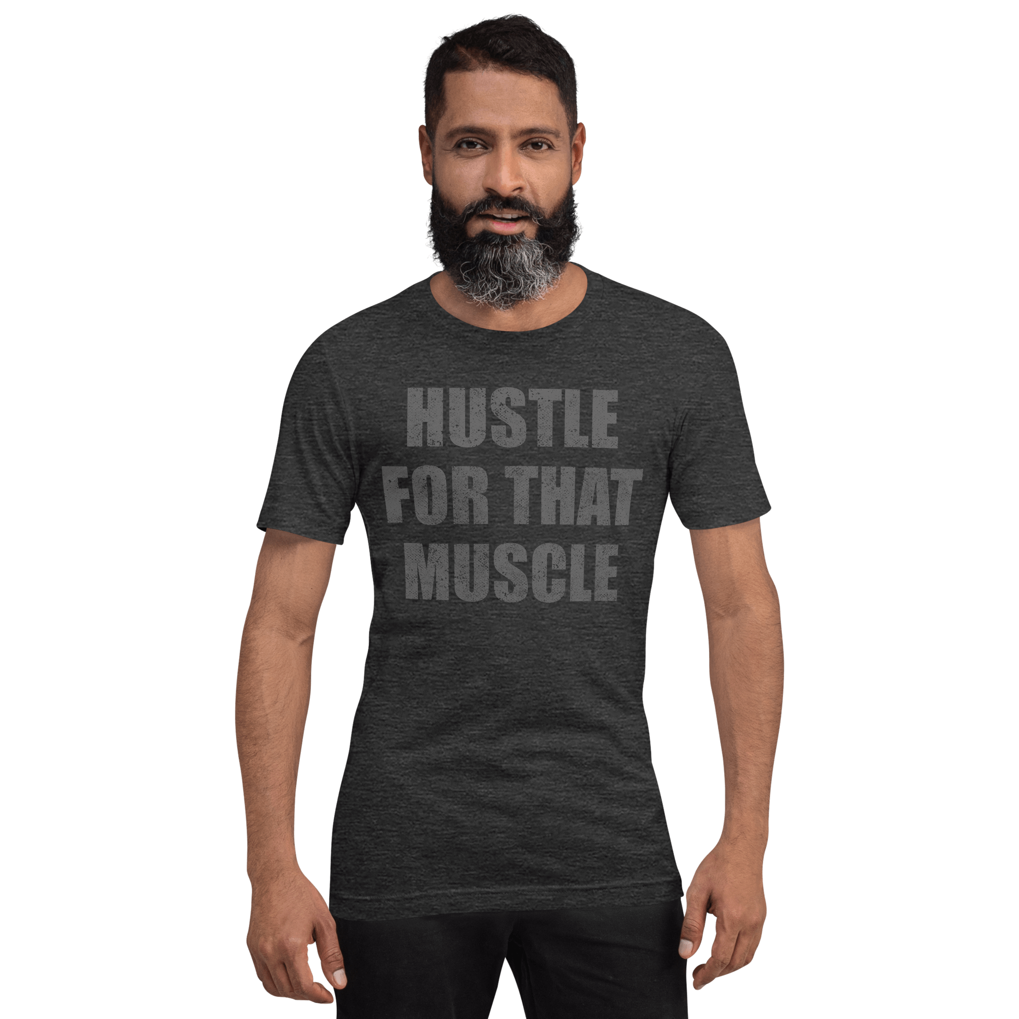 Hustle For That Muscle Workout T-shirt