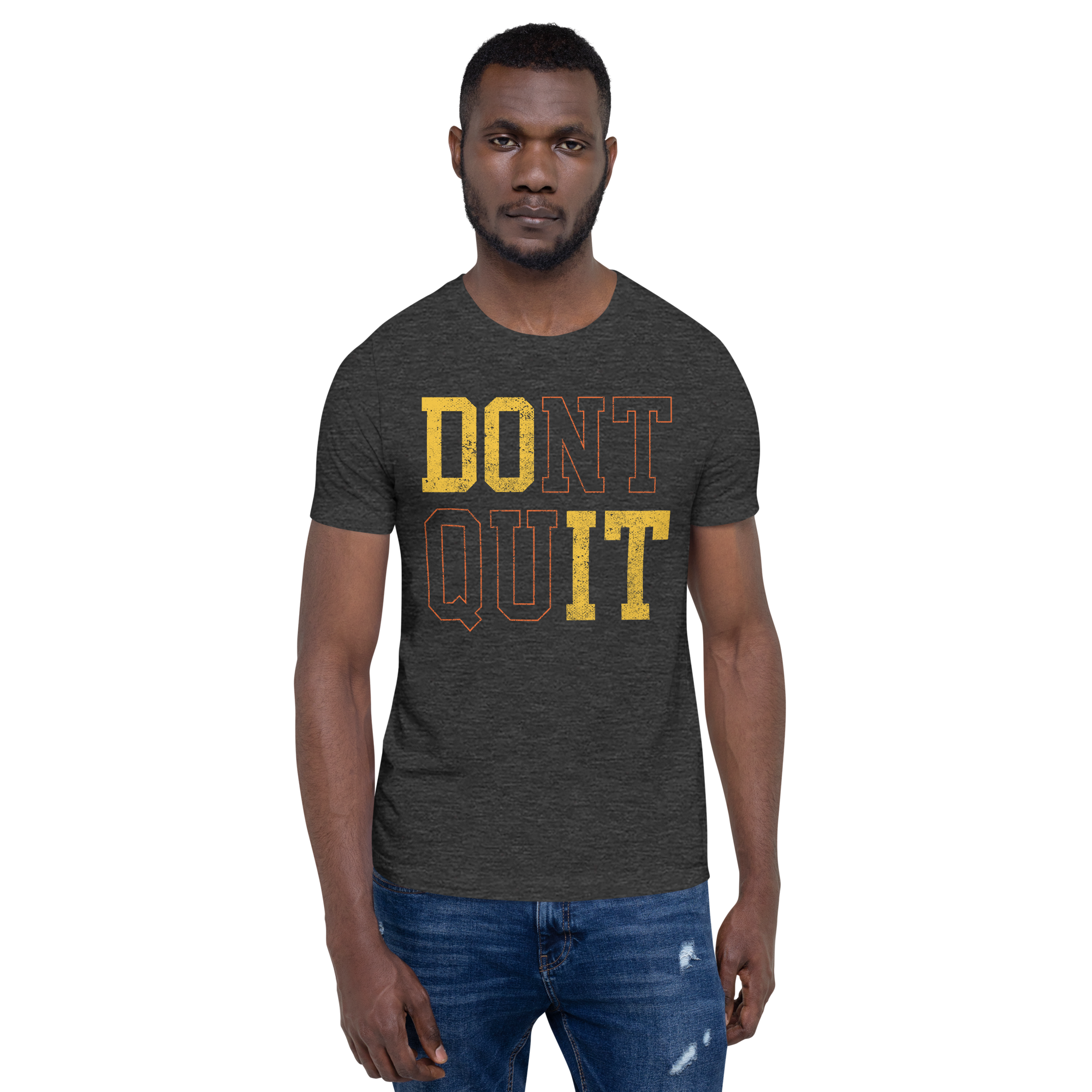 Don't Quit T-shirt