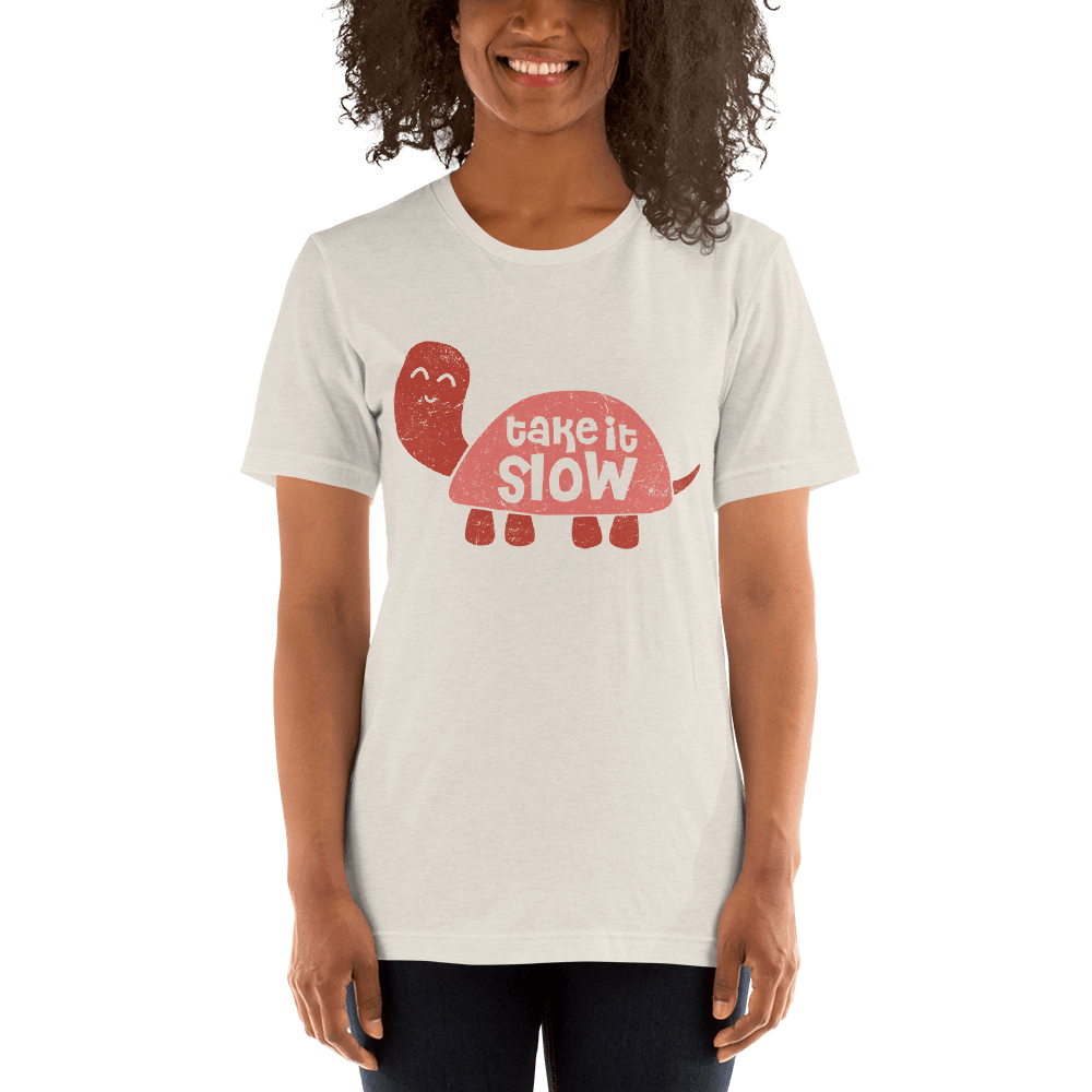 Take it Slow T-shirt