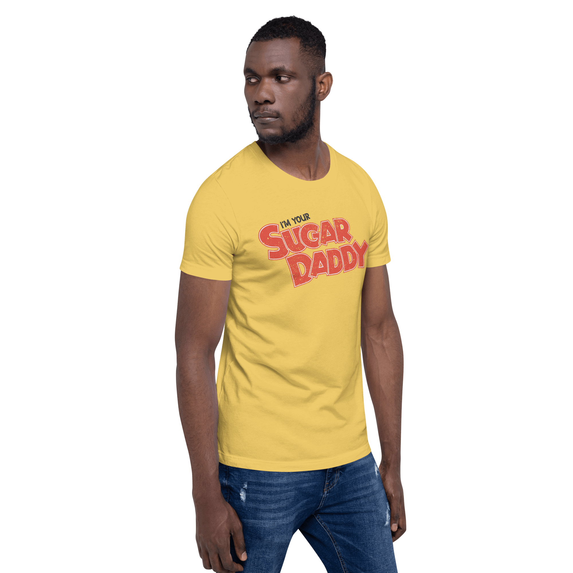 I'm Your Sugar Daddy T-shirt